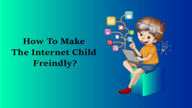 How to Make The Internet Child Friendly?